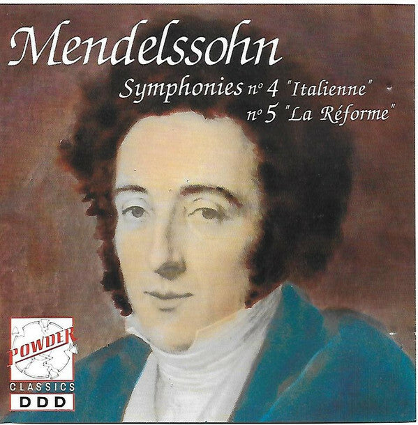 Mendelssohn - Symphonies n°4 'italienne' - N° 5 'la réforme' - Mendelssohn - CD