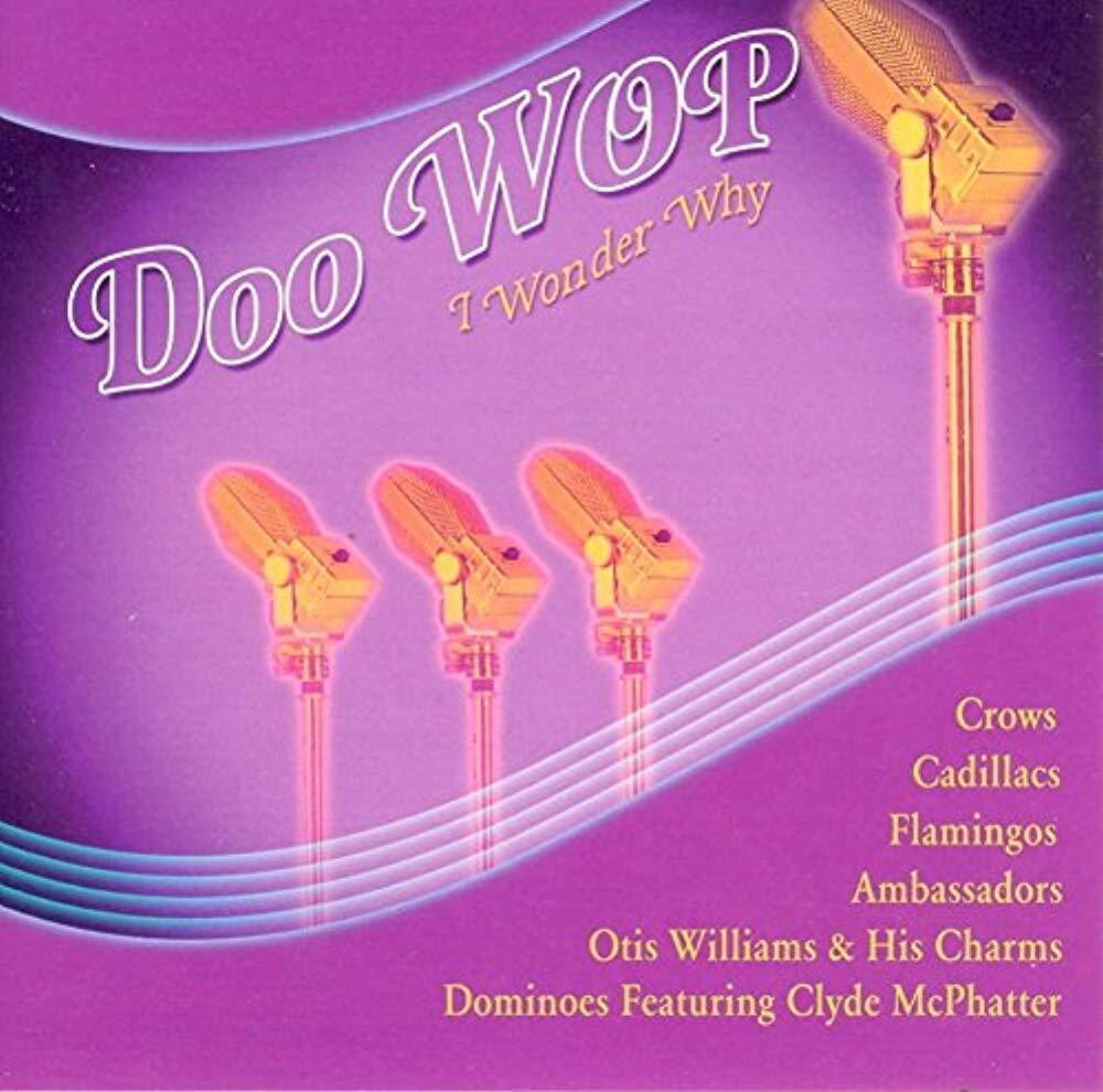 Doo Wop I Wonder Why - Collectif - CD