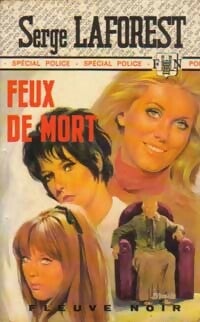 Feux de mort - Serge Laforest - Livre