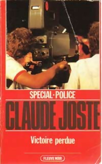 Victoire perdue - Claude Joste - Livre