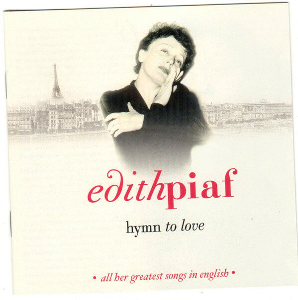 Edith Piaf - Hymn To Love - All Her Greatest Songs In English - Edith Piaf - CD