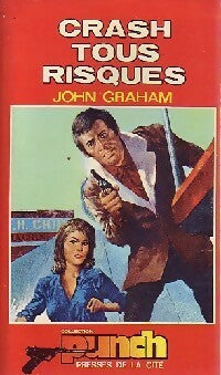 Crash tous risques - John Graham - Livre