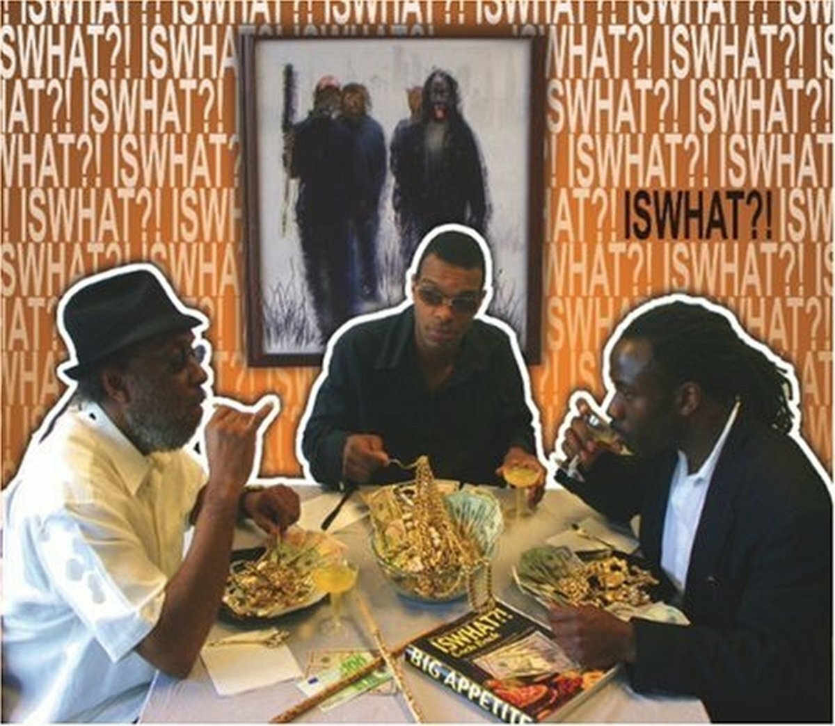 Iswhat ? - Big appetite - Iswhat? - CD