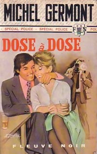 Dose à dose - Michel Germont - Livre