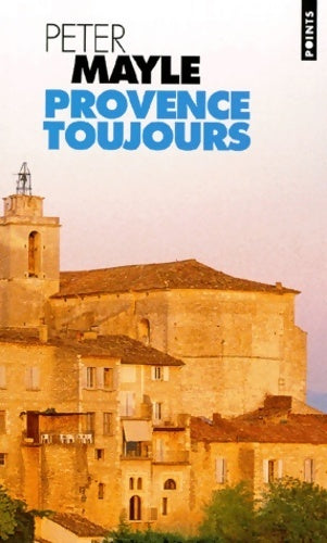 Provence toujours - Peter Mayle - Livre