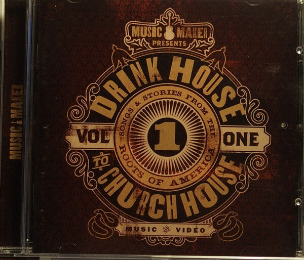 Music maker presents drink house to church house : Vol. 1 - Collectif - CD