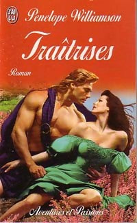 Traîtrises - Penelope Williamson - Livre