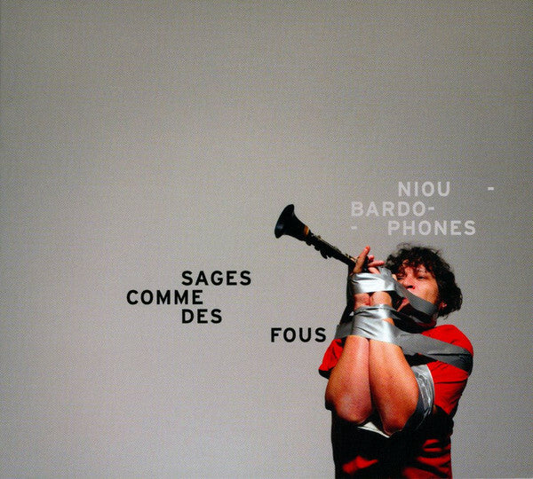 Niou Bardophones - Sages comme des fous - Niou Bardophones - CD