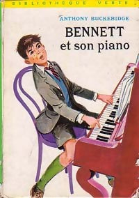 Bennett et son piano - Anthony Malcolm Buckeridge - Livre
