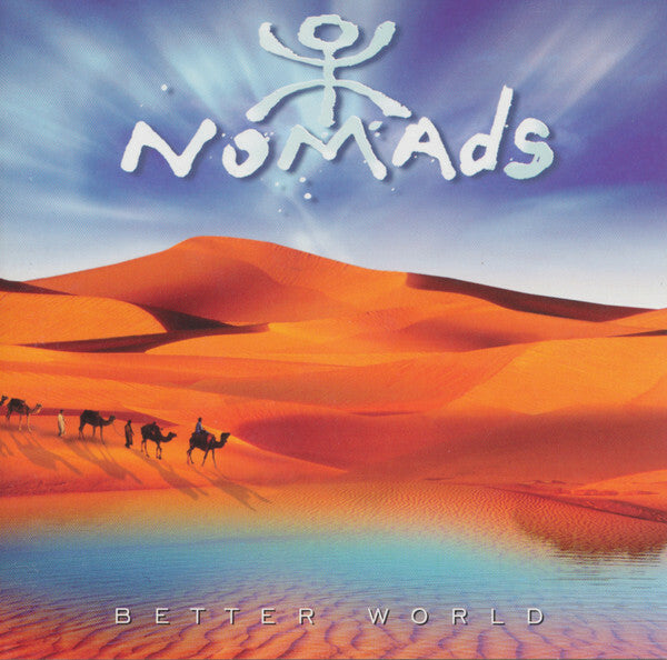Nomads - Better world - Nomads - CD