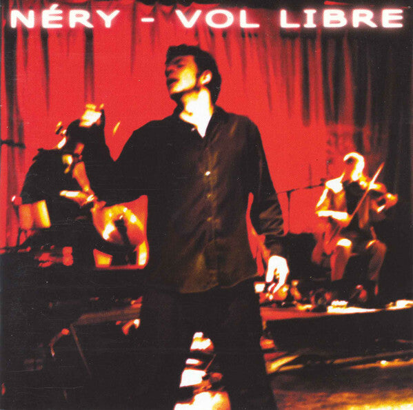 Néry - Vol libre - Néry - CD