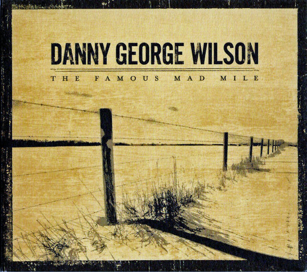 Danny George Wilson - The Famous Mad Mile - Danny George Wilson - CD