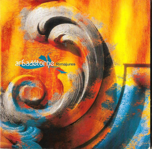 Arbadétorne - Rimajures - Arbadétorne - CD