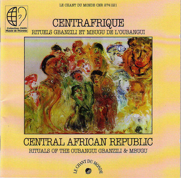 Gbanzili* / Mbugu - Centrafrique: Rituels Gbanzili Et Mbugu De L'Oubangui / Central African Republic: Rituals Of The Oubangui Gbanzili & Mbugu - Gbanzili, Mbugu - CD