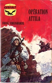 Opération Attila - Franz Rheinhards - Livre