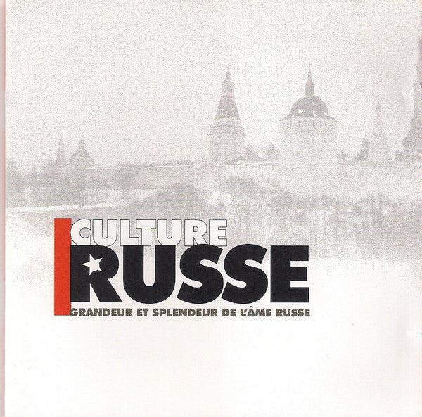 Collectif - Culture Russe (Grandeur Et Splendeur De L'âme Russe) - Collectif - CD