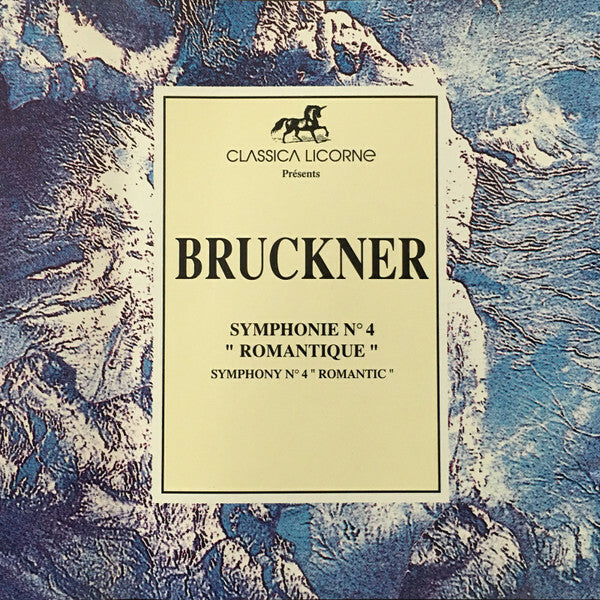 Bruckner* - Symphonie Nº 4 Romantique - Bruckner - CD