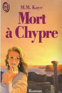 Mort à Chypre - M. M. Kaye - Livre