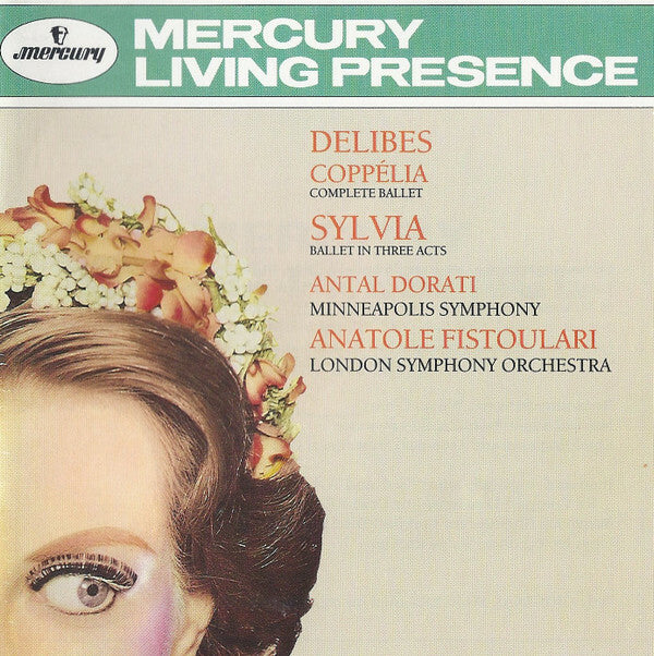 Delibes* - Antal Dorati, Minneapolis Symphony*, Anatole Fistoulari, London Symphony Orchestra - Coppélia, Complete Ballet / Sylvia, Ballet In Three Acts - Delibes - CD