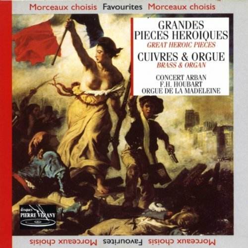 Grandes pièces héroïques - Compositeurs divers, Concert Arban - CD
