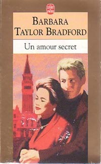 Un amour secret - Barbara Taylor Bradford - Livre