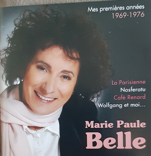 Marie-Paule Belle - Mes Premières Années 1969-1976 - Marie-Paule Belle - CD