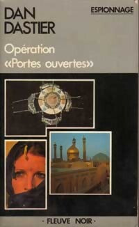 Opération portes ouvertes - Dan Dastier - Livre