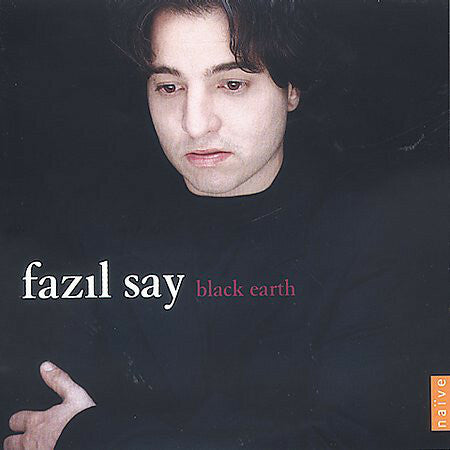 Faz?l Say - Black Earth - Faz?l Say - CD