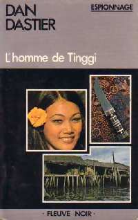 L'homme de Tinggi - Dan Dastier - Livre