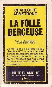 La folle berceuse - Charlotte Armstrong - Livre