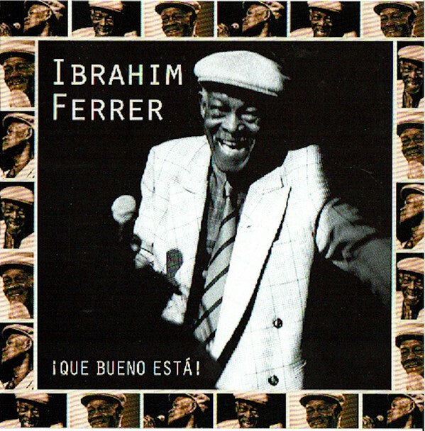 Ibrahim Ferrer - ¡Qué Bueno Está! - Ibrahim Ferrer - CD