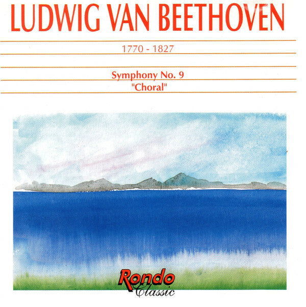 Ludwig Van Beethoven - Symphony No. 9 Choral - Ludwig van Beethoven - CD