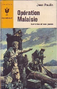 Opération Malaisie - Jean Paulin - Livre