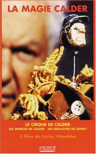 La Magie Calder - Carlos Vilardebo - DVD