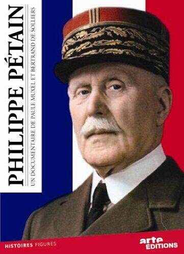Philippe Pétain - Paule Muxel, Bertrand de Solliers - DVD