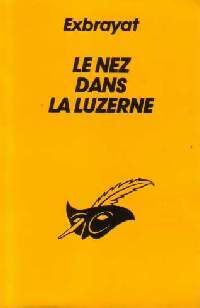 Le nez dans la luzerne - Charles Exbrayat - Livre