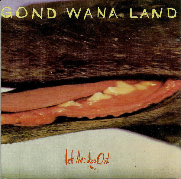 Gondwanaland* - Let The Dog Out - Gondwanaland - CD