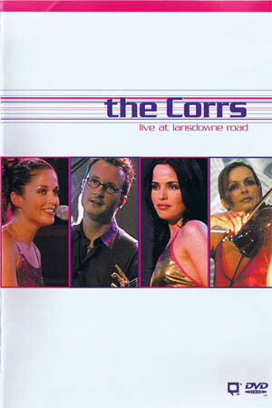 The Corrs - Live At Lansdowne Road - The Corrs - DVD