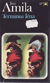 Terminus Iéna - Jean Amila - Livre