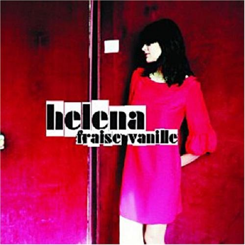 Fraise Vanille (Import) - Helena - CD