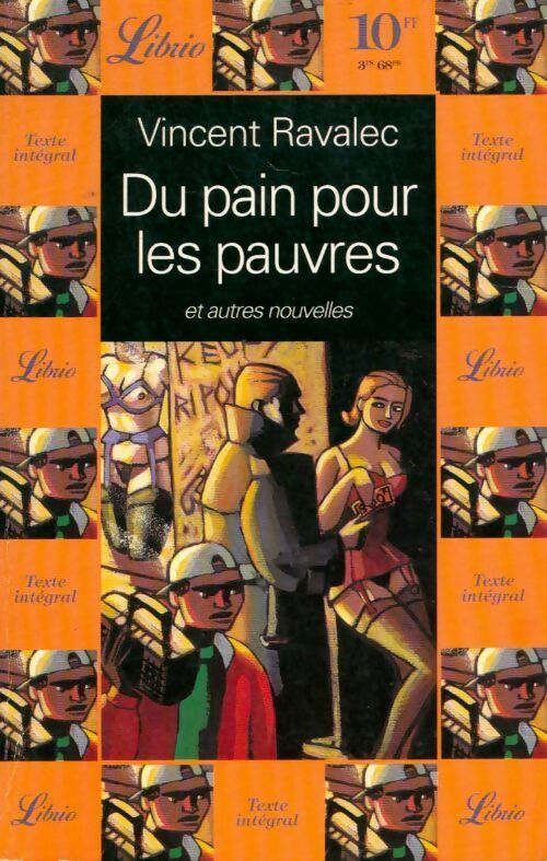Du pain pour les pauvres et autres nouvelles - Vincent Ravalec - Livre