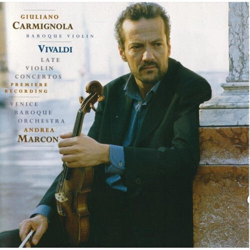 Vivaldi*, Giuliano Carmignola, Venice Baroque Orchestra, Andrea Marcon - Late Violin Concertos - Vivaldi, Andrea Marcon, Giuliano Carmignola, Venice Baroque Orchestra - CD