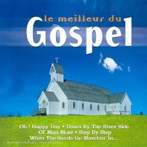 Le Meilleur du Gospel - Compilation, Mahalia Jackson - CD