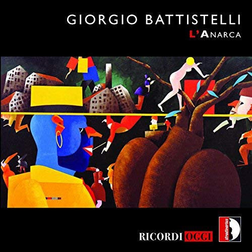 Giorgio Battistelli - L'Anarca - Giorgio Battistelli - CD