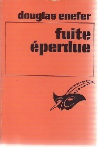 Fuite éperdue - Douglas Enefer - Livre