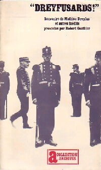 Dreyfusards ! - Mathieu Dreyfus - Livre