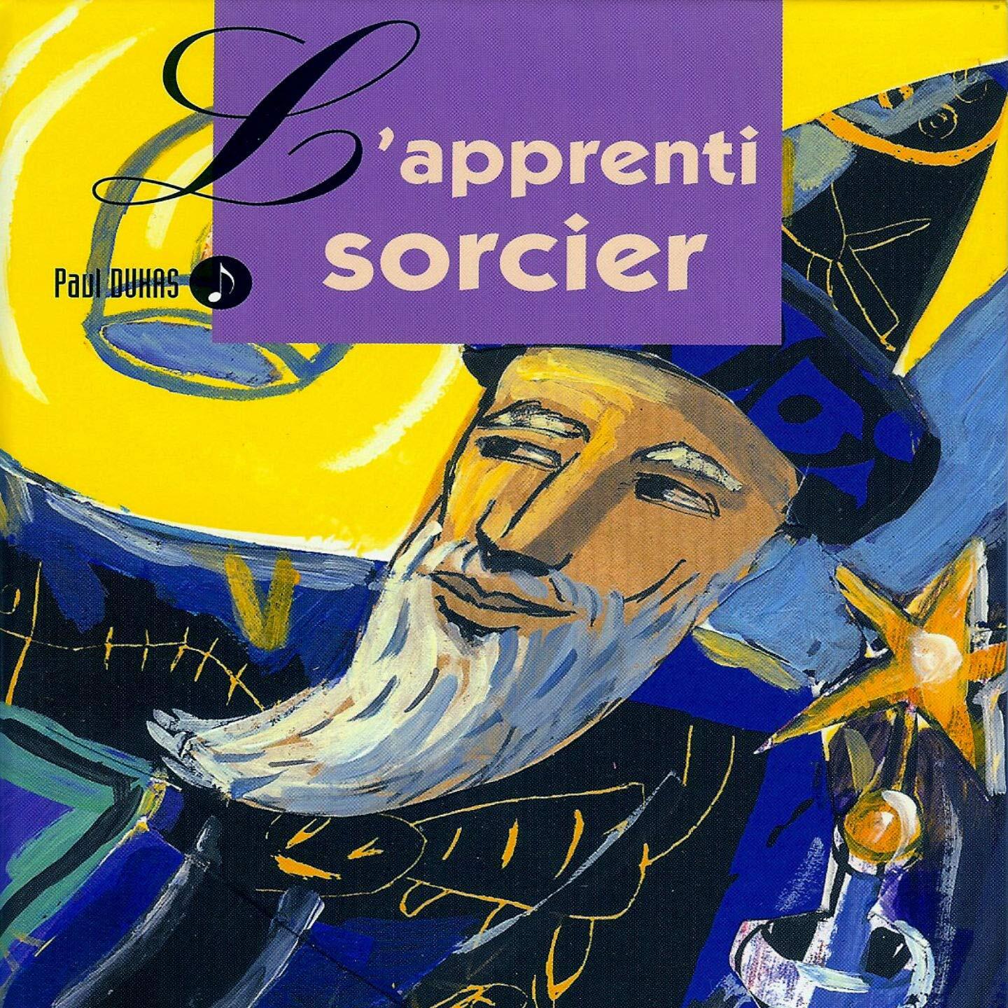 L'apprenti sorcier, paul dukas - - CD