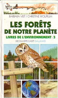 Les forêts de notre planète - Barbara Veit, Christine Wolfrum - Livre