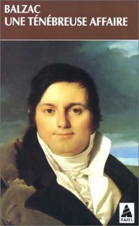 Une ténébreuse affaire - Honoré De Balzac - Livre