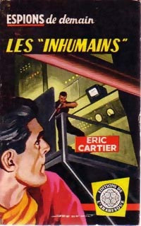 Les inhumains - Eric Cartier - Livre